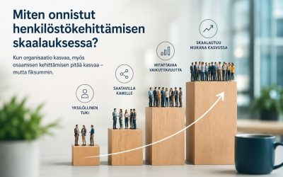 Miten onnistut henkilöstökehittämisen skaalauksessa?